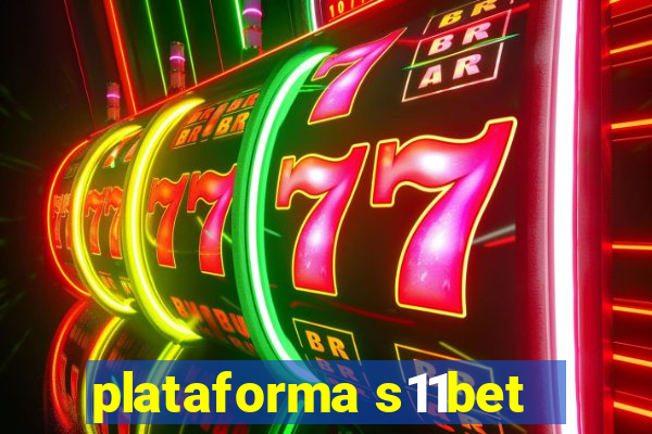 plataforma s11bet